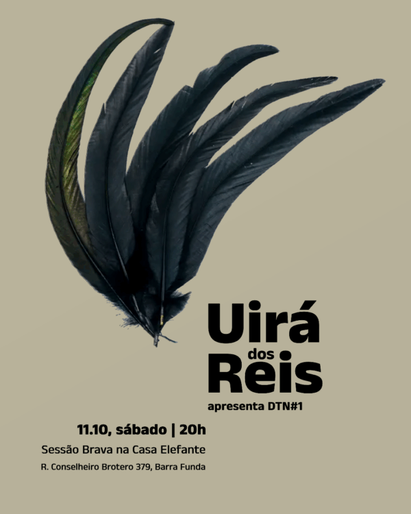 [11.10.25] Uirá dos Reis apresenta DTN#1 na Casa Elefante /SP