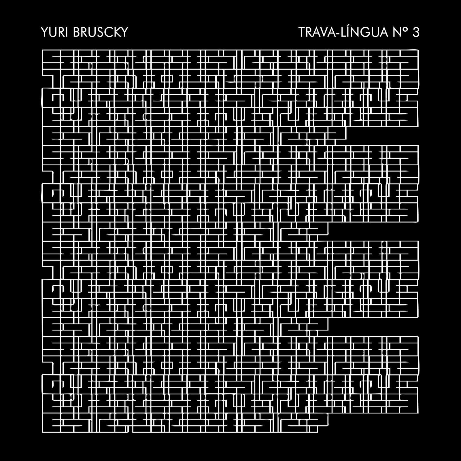 Yuri Bruscky ‘Trava​-​L​í​ngua nº 3’